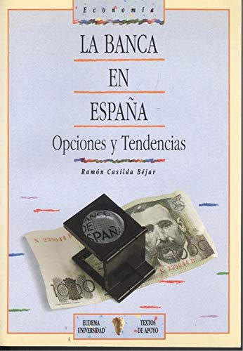 La banca en España: opciones y tendencias