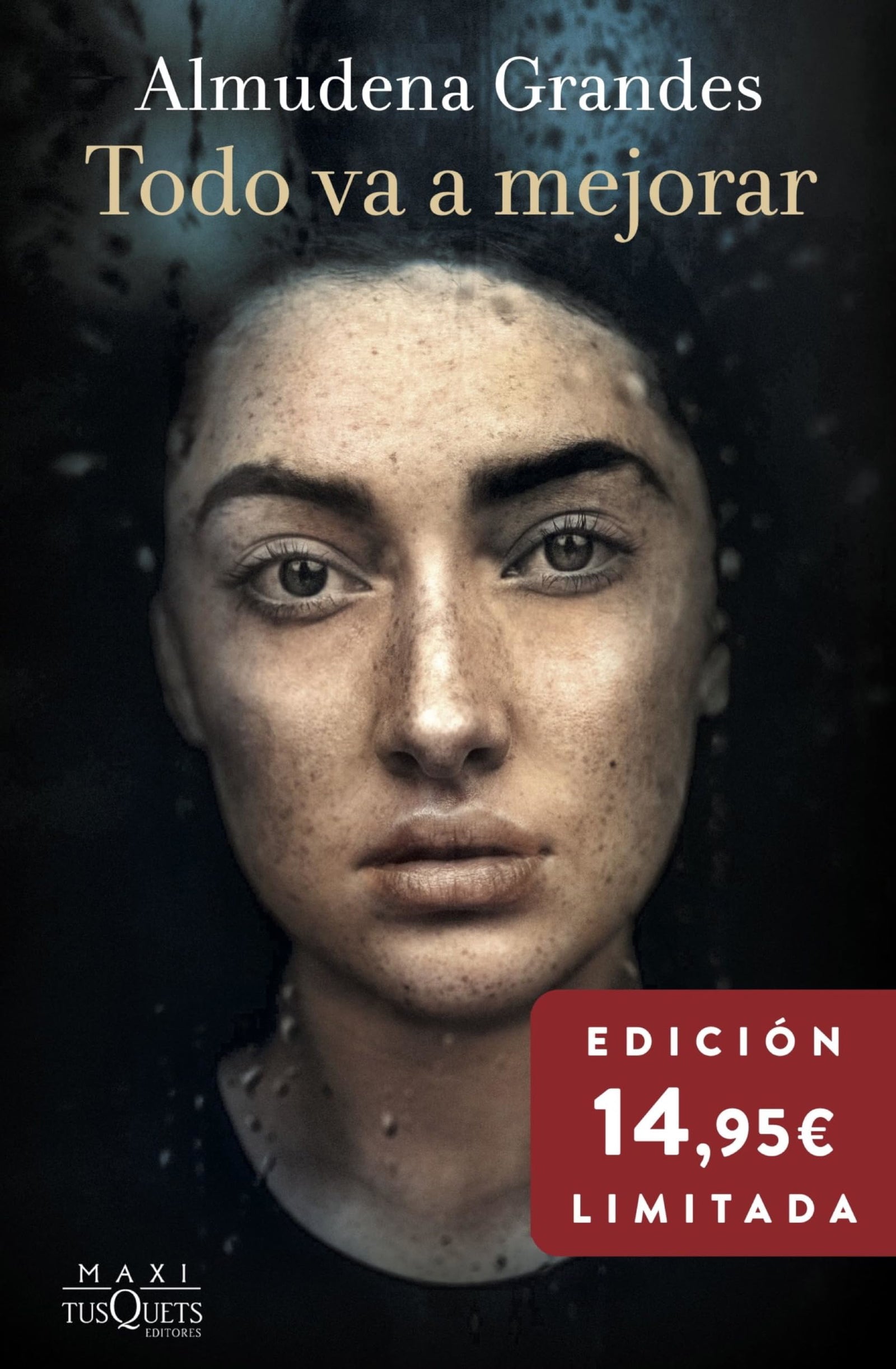 Todo va a mejorar: Edición limitada a precio especial (Colección especial)
