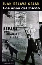 Los Años Del Miedo. La Nueva España (1939-1952)