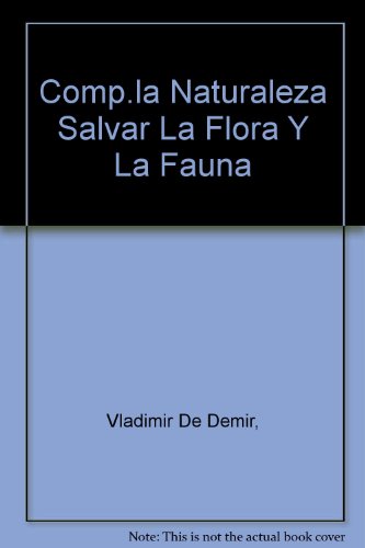 Salvar la flora y la fauna