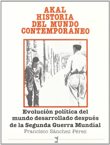 Evolución política del mundo desarrollado después de la Segunda Guerra Mundial: 30 (Historia del mundo contemporáneo)