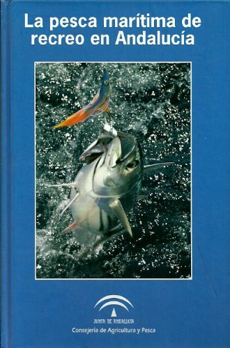 PESCA MARITIMA DE RECREO EN ANDALUCIA (SIN COLECCION)