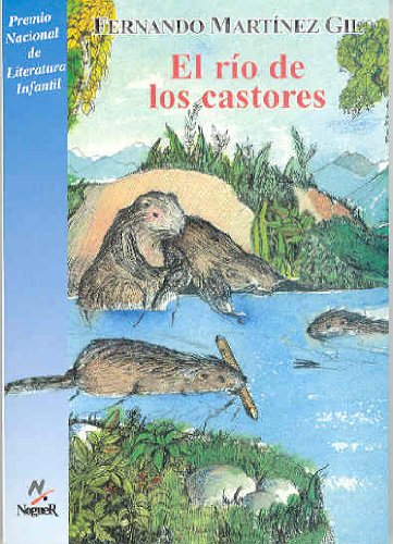 El río de los castores/ Beaver River (Cuatro Vientos, 21)