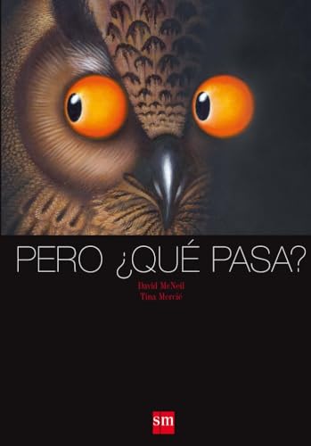 Pero ¿qué pasa? (Álbumes ilustrados)