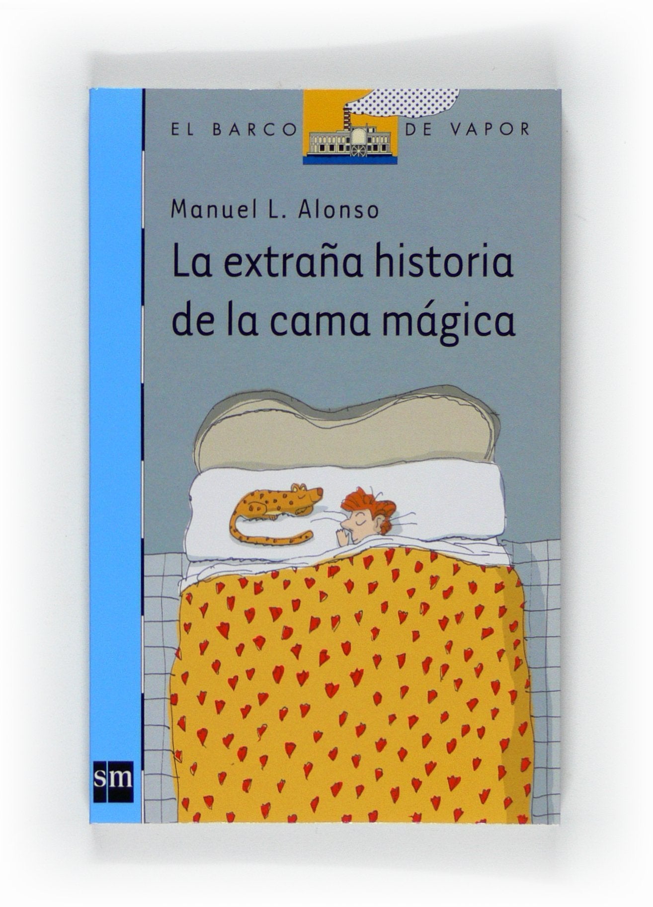 La extraña historia de la cama mágica: 143 (El Barco de Vapor Azul)