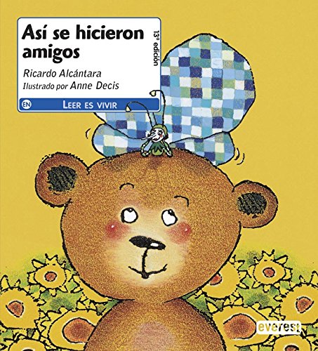 Así se hicieron amigos (Leer es vivir)