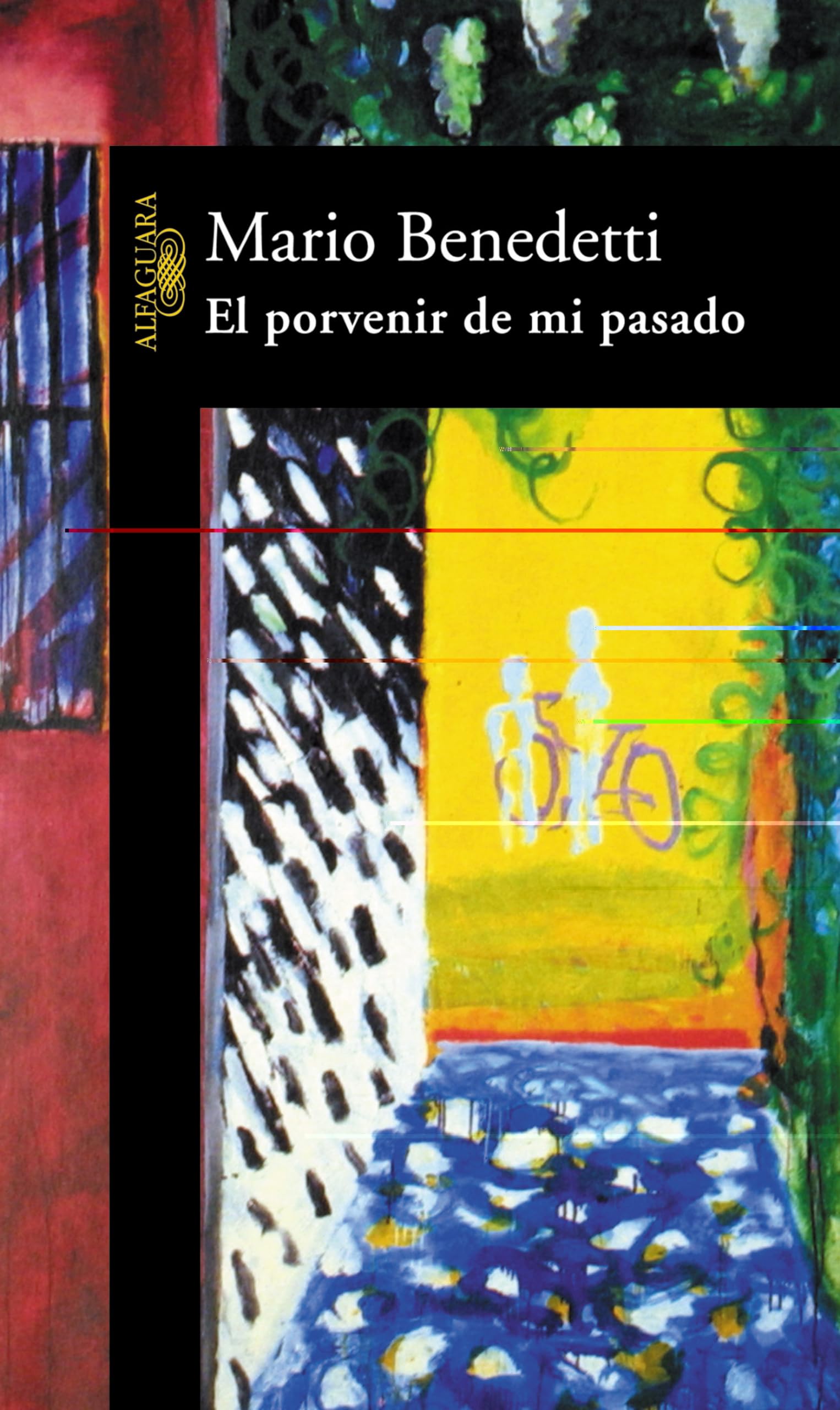 El Porvenir De Mi Pasado