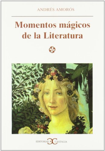 Momentos mágicos de la literatura .: 65 (LITERATURA Y SOCIEDAD. L/S.)