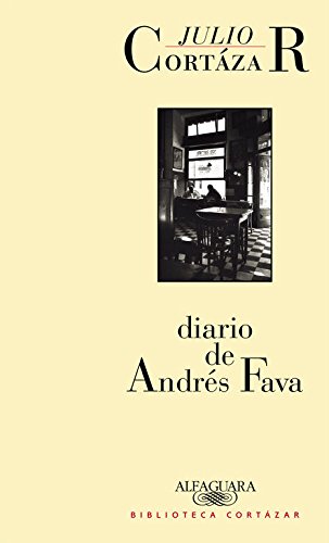 Diario de Andres Fava (Biblioteca Cortazar)