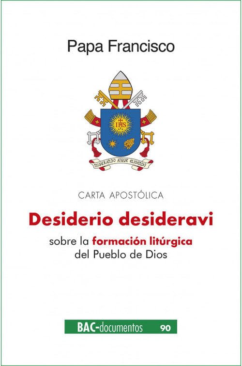 Desiderio desideravi. Carta apostólica sobre la formación litúrgica del Pueblo de Dios: 90 (DOCUMENTOS)