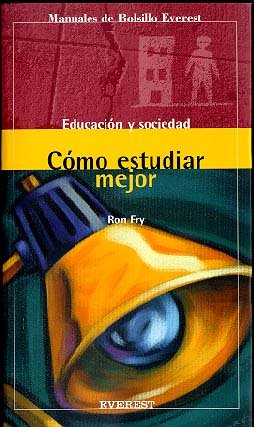 Cómo estudiar mejor (Manuales de bolsillo Everest / Educación y sociedad)