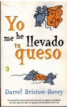 YO ME HE LLEVADO TU QUESO