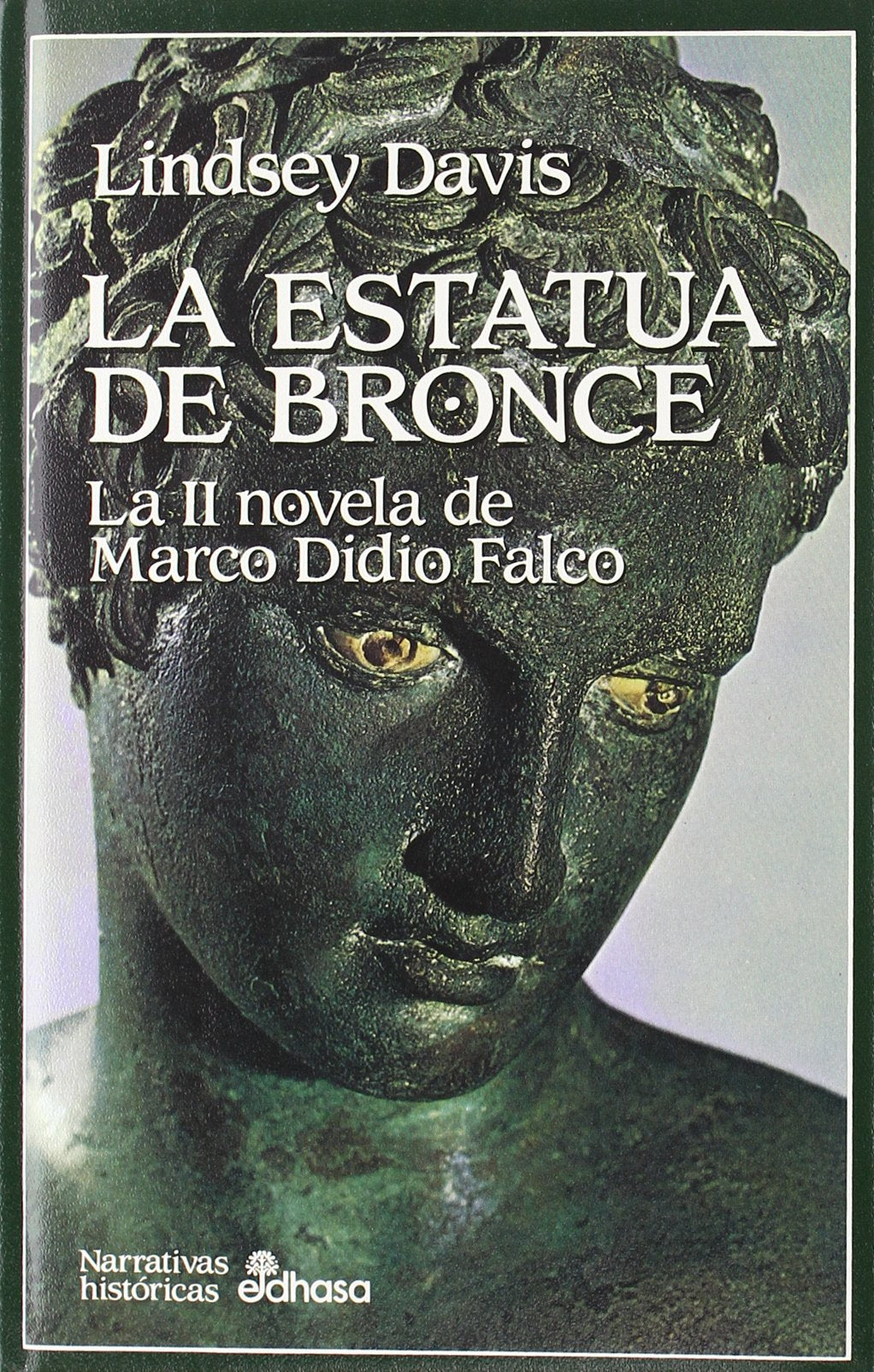 2. La estatua de bronce (Narrativas históricas)