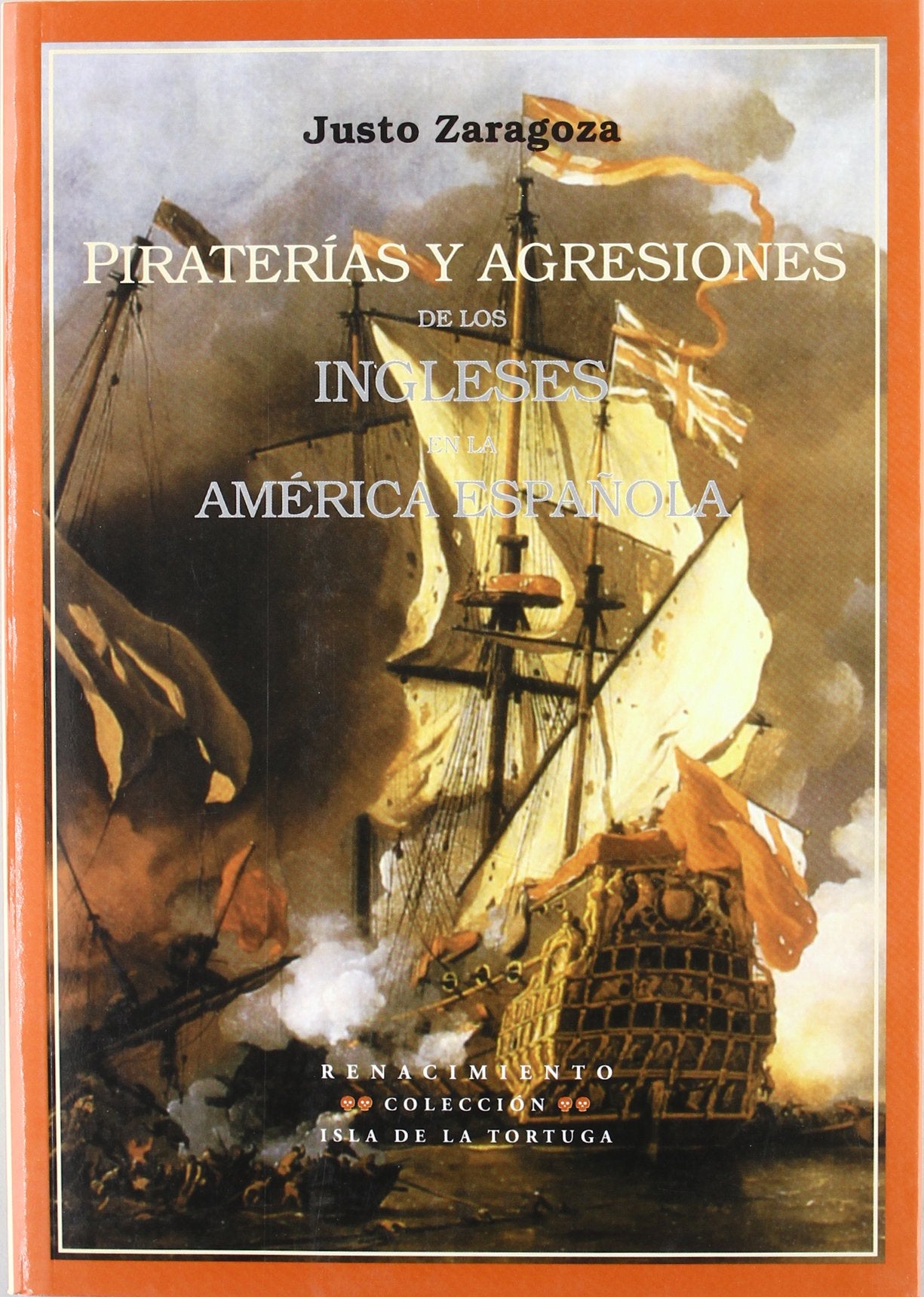 Piraterias Y Agresiones De Los (Isla de la Tortuga, Serie Mayor)