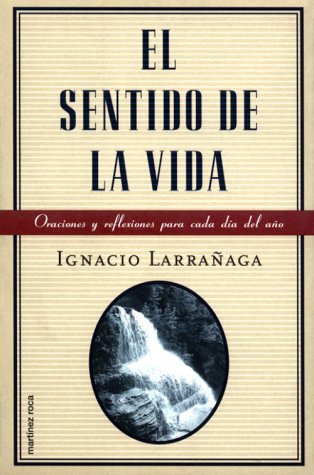 El Sentido De LA Vida
