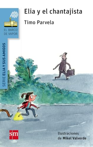 Elia y el chantajista (El Barco de Vapor Azul)