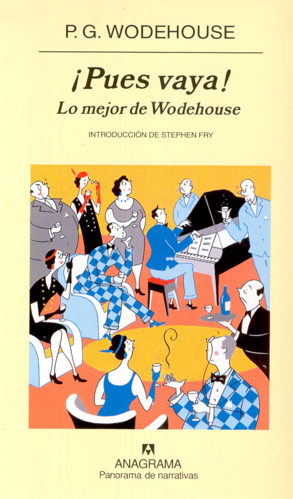 ¡Pues vaya!: Lo mejor de Wodehouse: 568 (Panorama de narrativas)