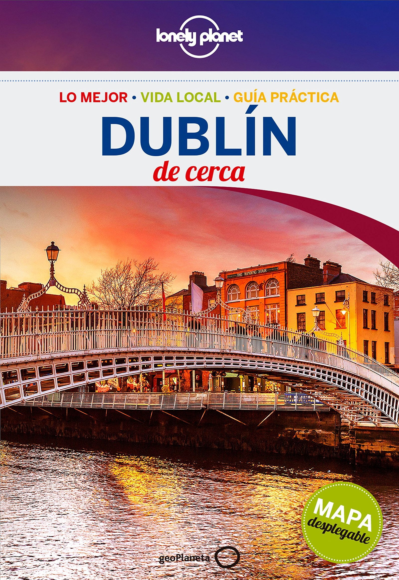 Dublín De cerca 2 (Guías De cerca Lonely Planet)