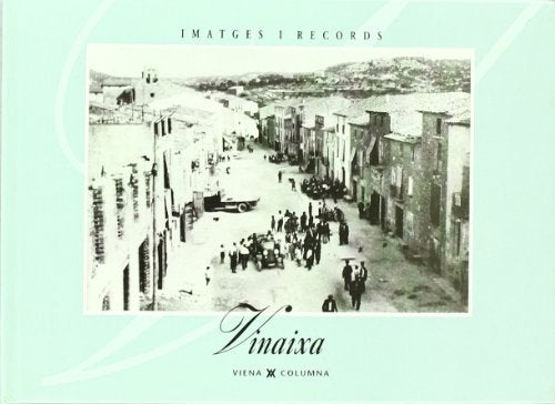 Vinaixa (Imatges i Records)
