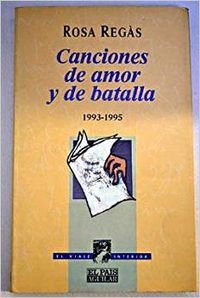 Canciones De Amor Y De Batalla. 1993-1995