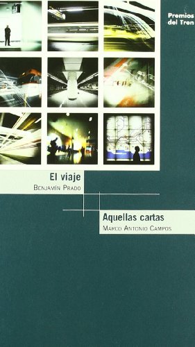 Viaje,El / Aquellas Cartas (Premi (TRENES)