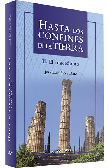 Hasta los Confines (II) De La Tierra. El: El macedonio (Materiales de trabajo)