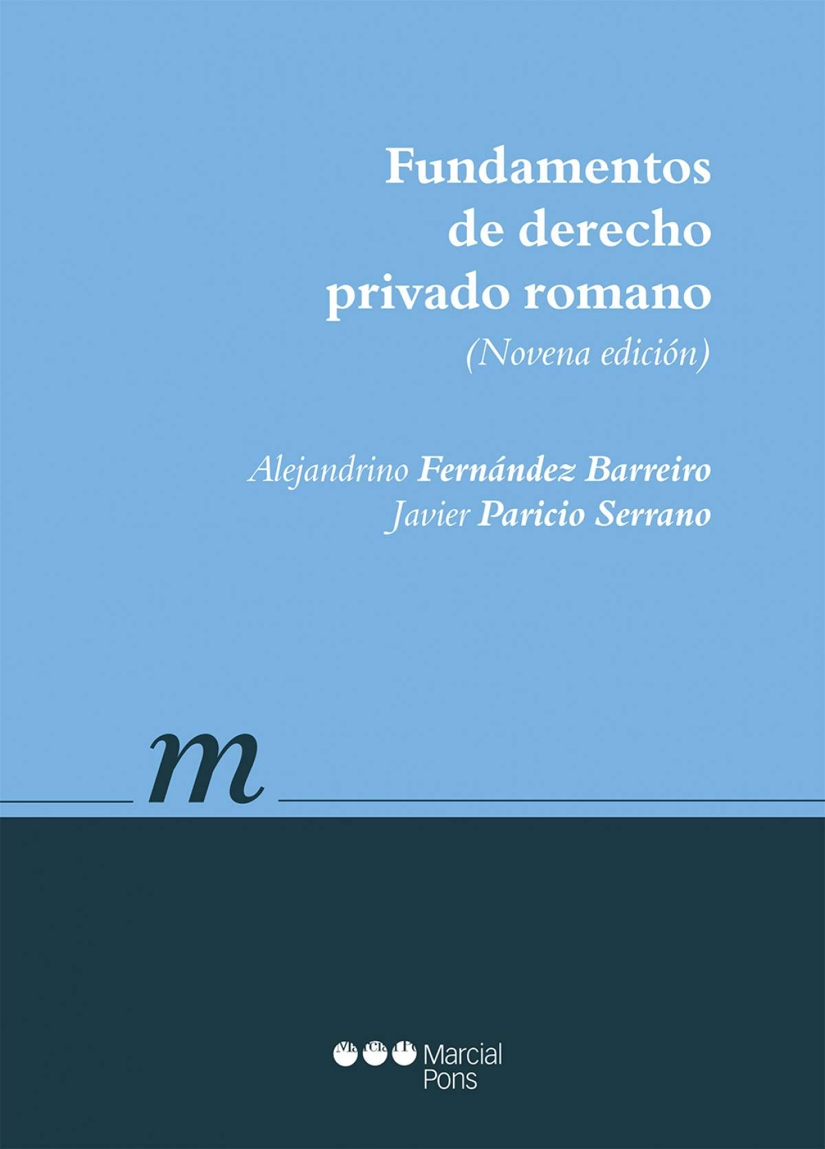 Fundamentos de Derecho privado romano (Manuales universitarios)