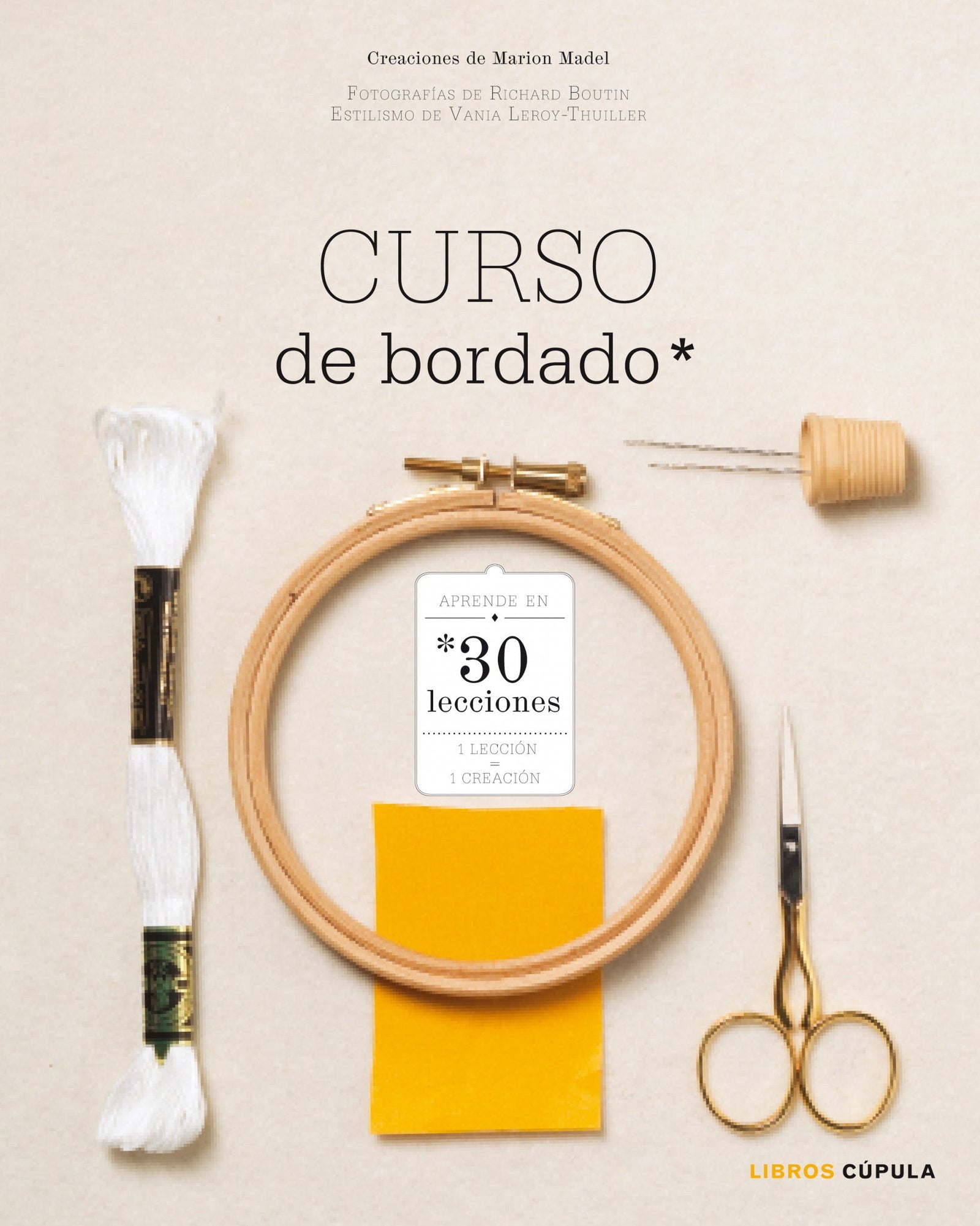 Curso de bordado: Aprende en 30 lecciones (Manualidades)