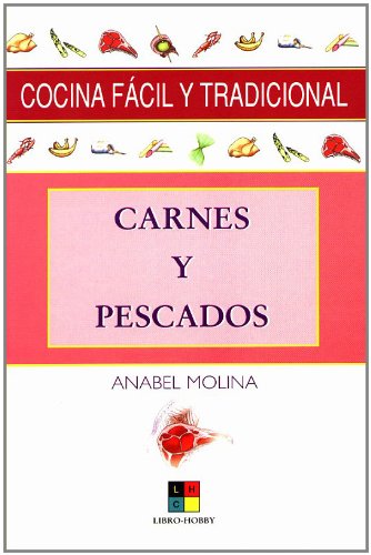 Carnes y pescados/ Meats and Fish (Cocina facil y tradicional)