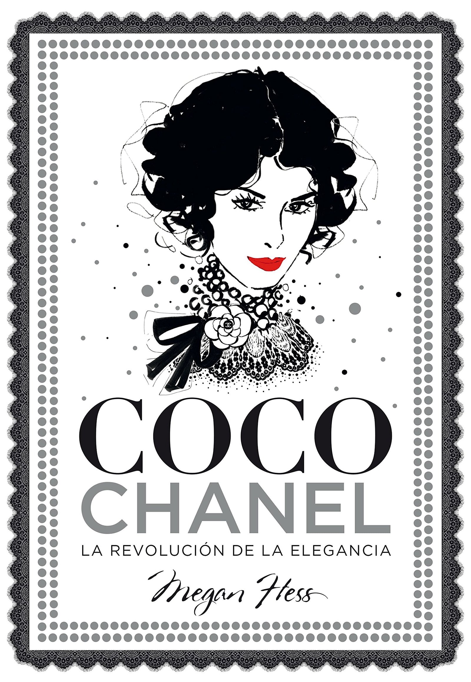 Coco Chanel. La revolución de la elegancia (Biblioteca Megan Hess)