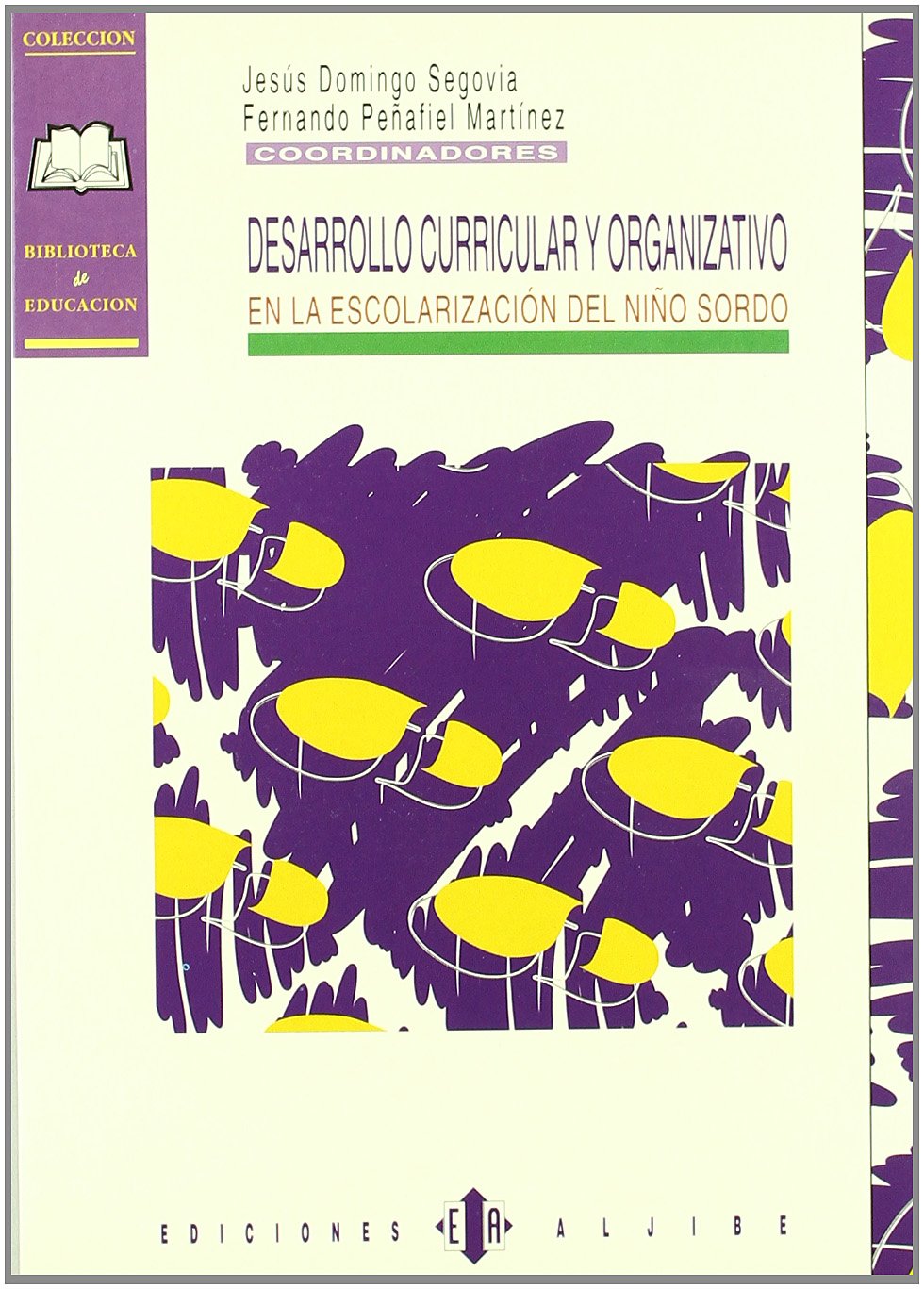 Desarrollo Curricular y organizativo E (AUDICION Y LENGUAJE)