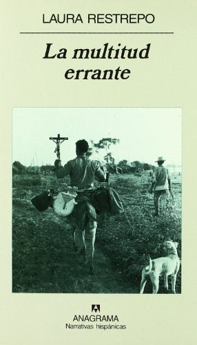 La multitud errante: 338 (Narrativas hispánicas)