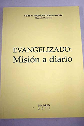 Evangelizado: misión a diario