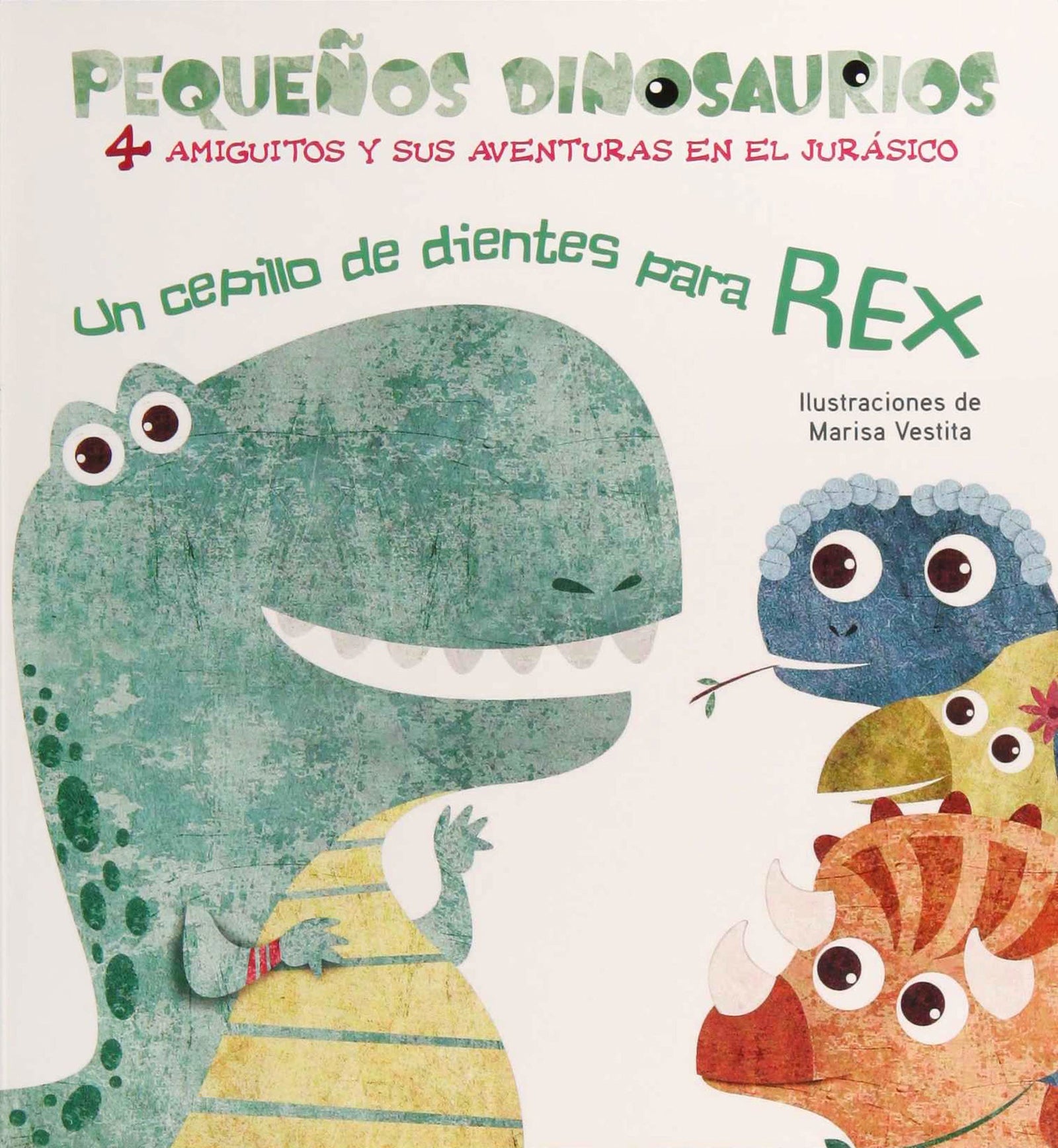 UN CEPILLO DE DIENTES PARA REX (VVKIDS) (VVKIDS LIBROS DE DINOSAURIOS) - 9788468254500