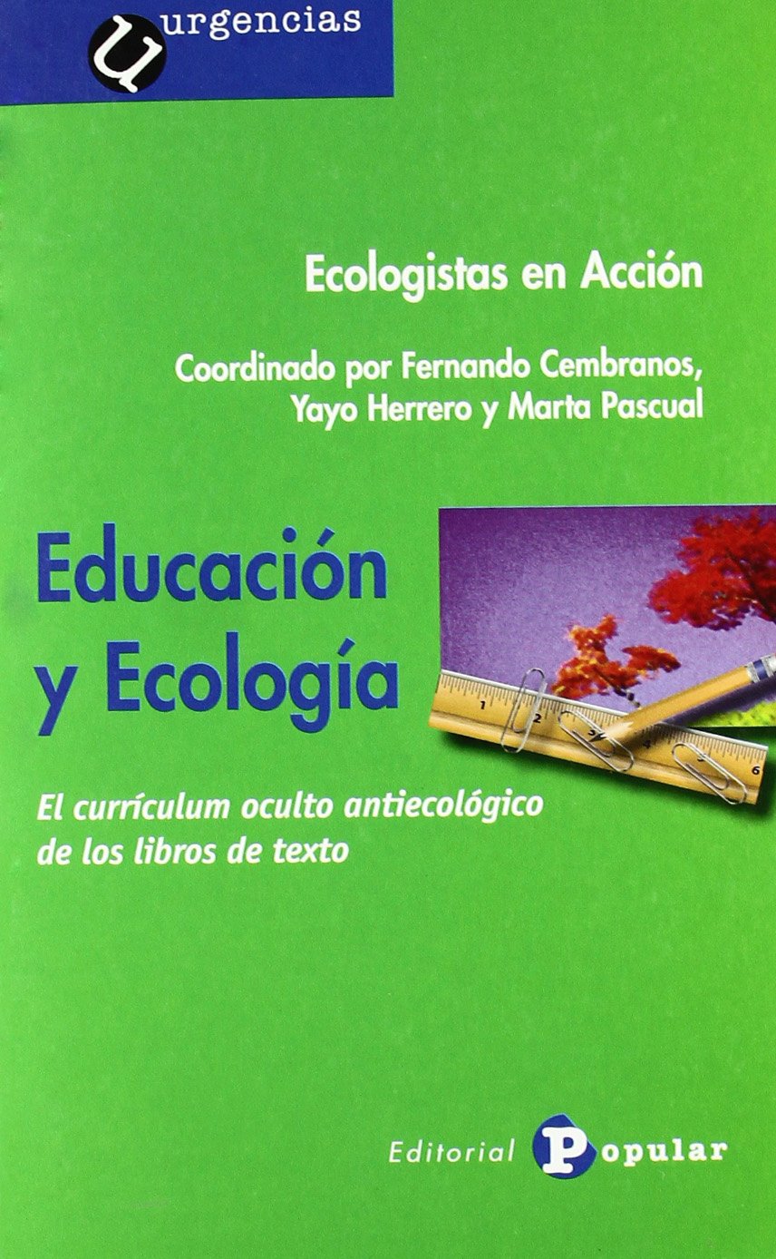 Educación y ecología: El currículum oculto antiecológico de los libros de texto (Urgencias)
