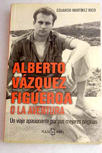 ALBERTO VAZQUEZ-FIGUEROA O AVENTU-PLAZA (SIN COLECCION)