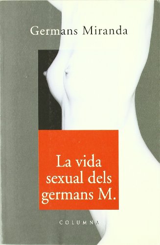 La Vida Sexual Dels Germans M (Clàssica)