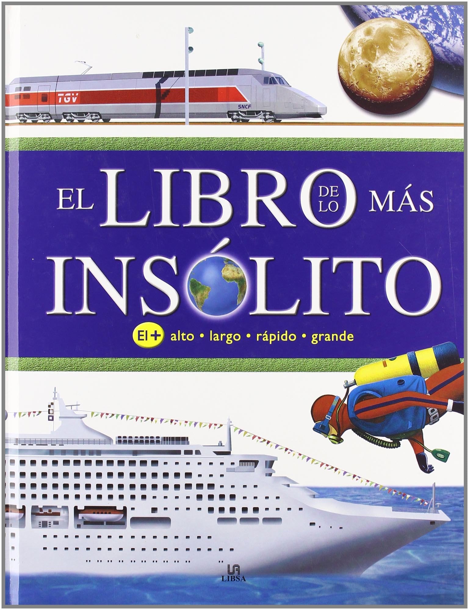 El Libro de lo más Insólito (Saber y Conocer)