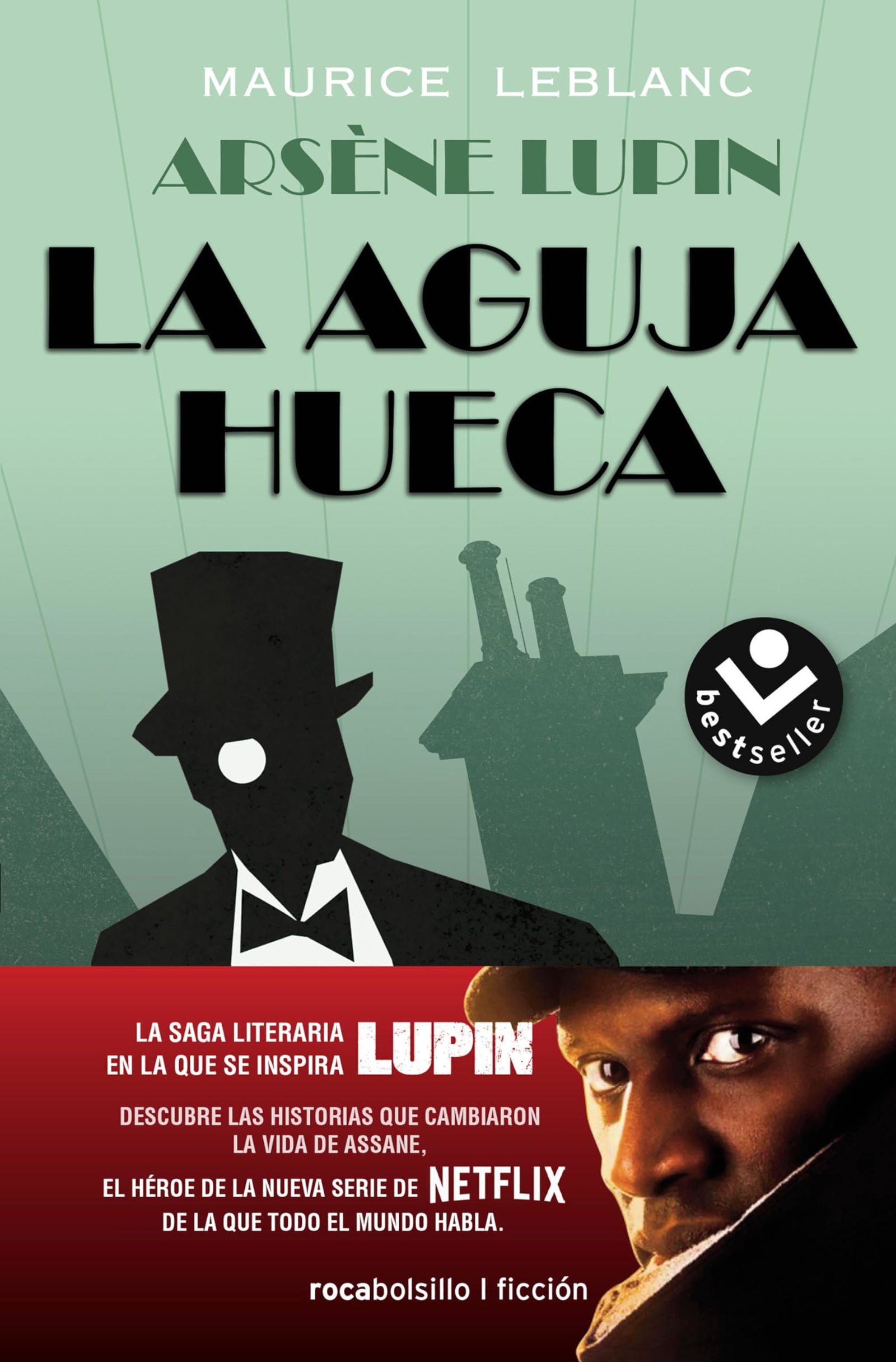 Arsène Lupin - La aguja hueca: Descubre las historias que cambiaron la vida de assane / The Further Adventures of Arsène Lupin (Best Seller | Ficción)