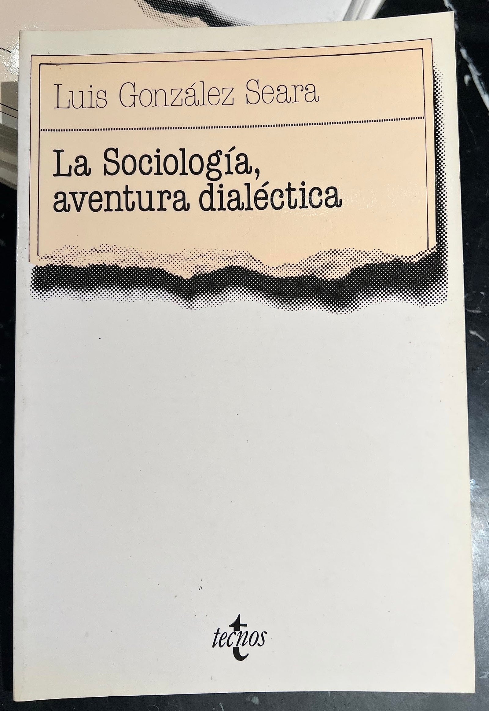 Sociologia, aventura dialectica, la