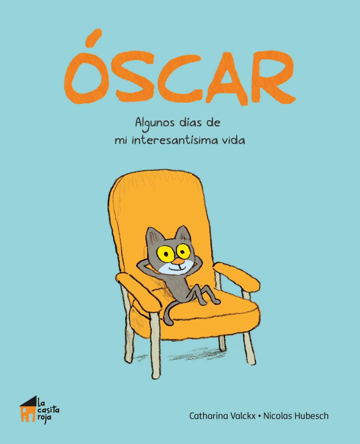 Óscar algunos días de mi interesantísima vida: 6 (La linterna)