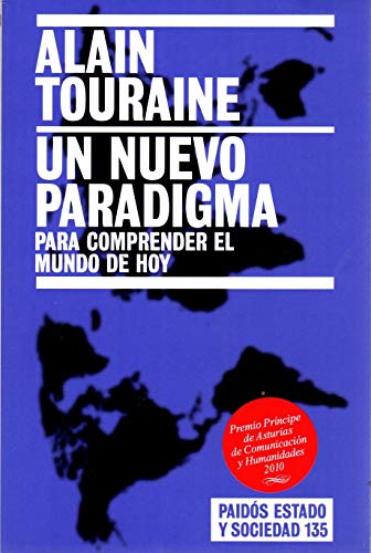 Un nuevo paradigma: para comprender el mundo de hoy: 1 (Estado y Sociedad)