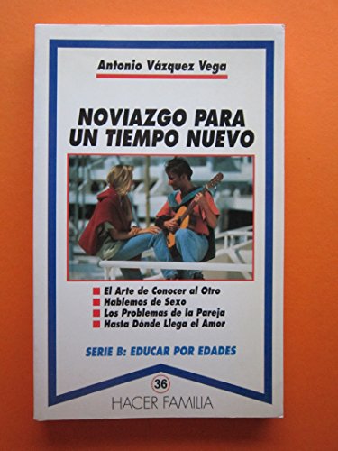 Noviazgo para un tiempo nuevo
