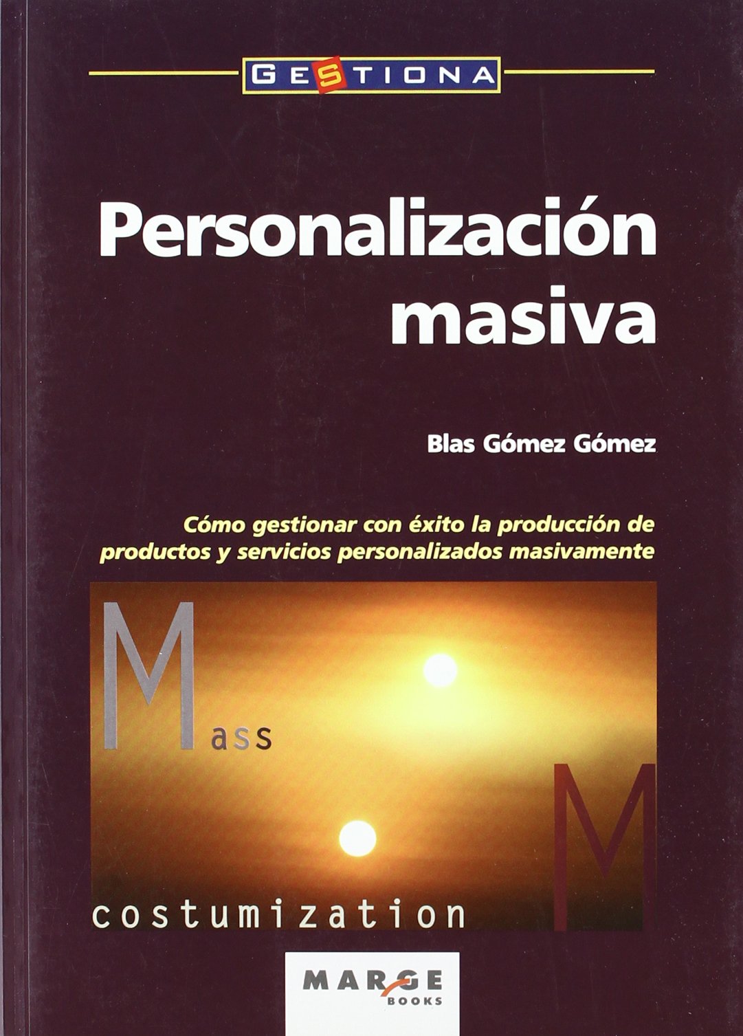 Personalización masiva