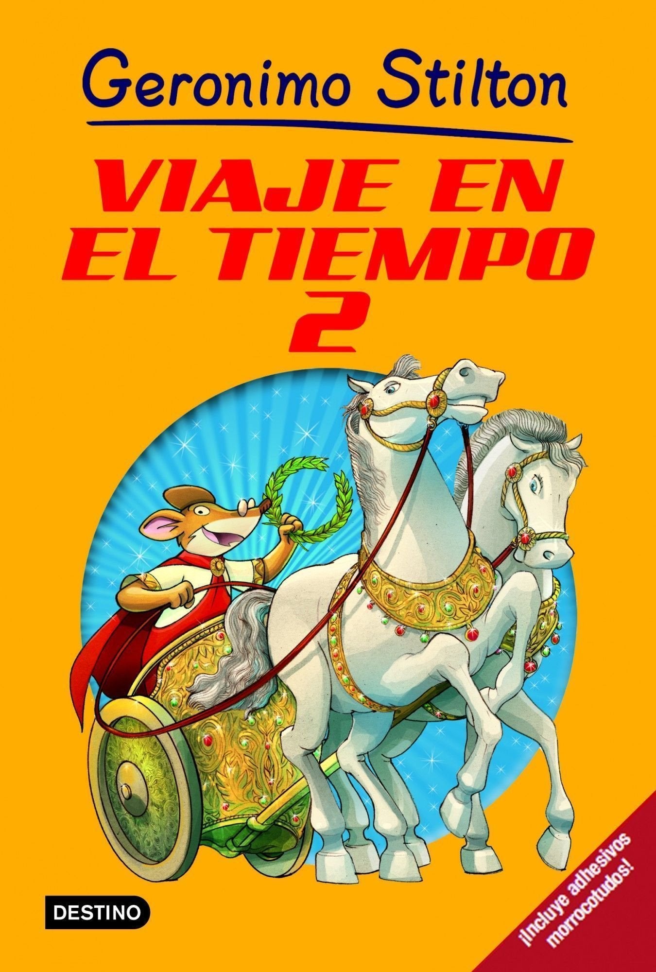 Stilton: viaje en el tiempo 2 (Geronimo Stilton)