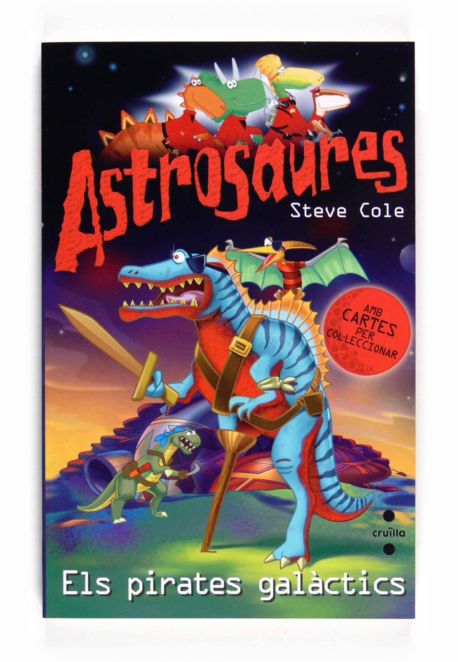 Els pirates galàctics: 10 (Astrosaurus)