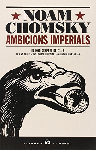 Ambicions imperials.: El món després de l'11-S (Llibres a l'Abast)