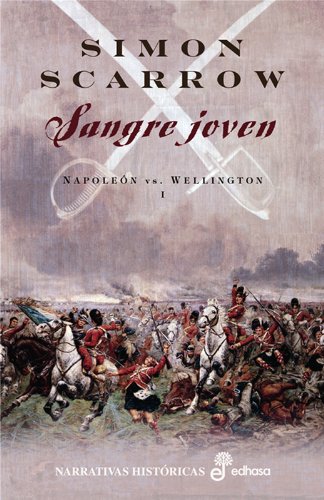 Sangre Joven (I) (Narrativas Históricas)