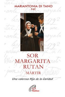 SOR MARGARITA RUTAN: Una valerosa Hija de la Caridad (Libros varios)