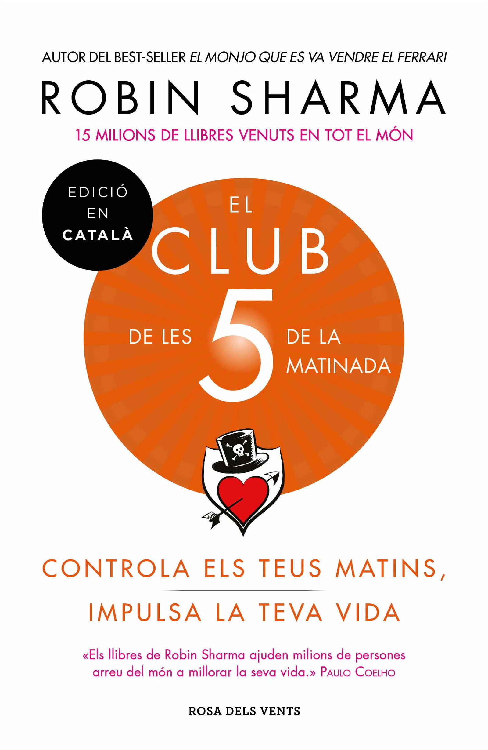 El Club de les 5 de la matinada: Controla els teus matins, impulsa la teva vida (Divulgació)